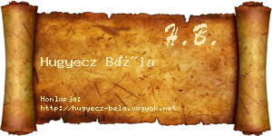 Hugyecz Béla névjegykártya